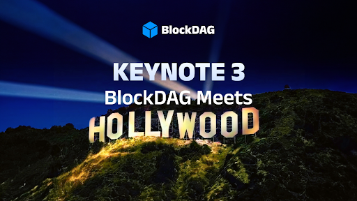 blockdag's-keynote-3-set-to-be-a-hollywood-blockbuster!-ethereum-shows-bullish-trends-&-solana-bounces-back